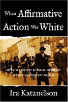 When_affirmative_action_was_white